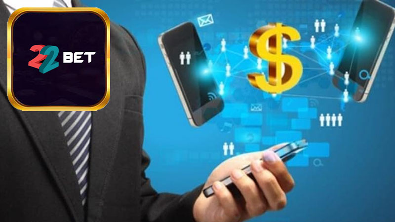 Những ưu đãi khủng khi nạp tiền 22Bet