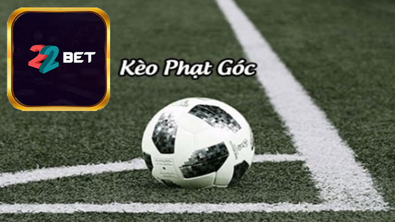 Một số chương trình khuyến mãi khi cá cược phạt góc tại 22Bet