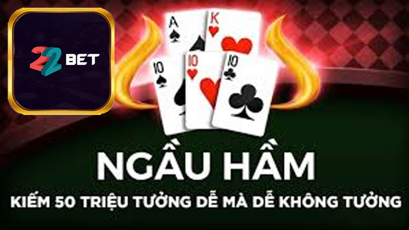 Chi tiết cách chơi Ngầu Hầm đúng chuẩn